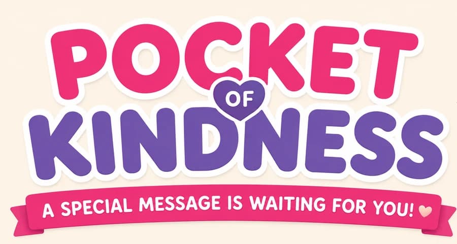 Pocket of Kindness