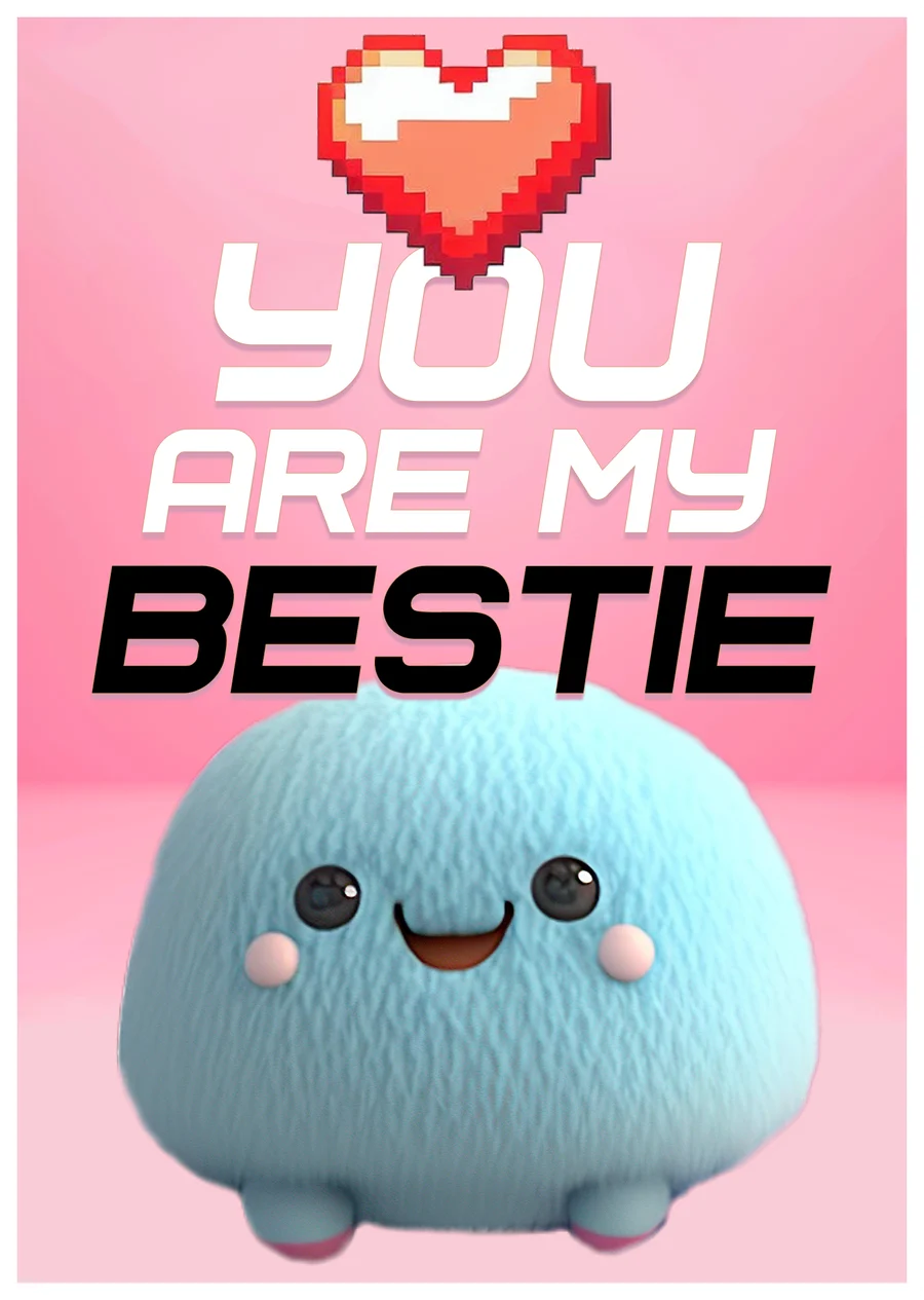 You Are My Bestie sticker